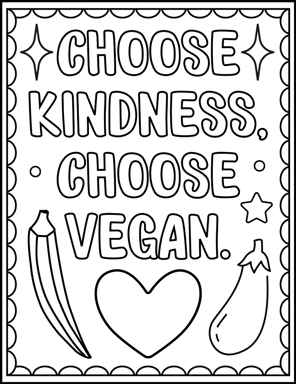 Choose Kindness, Choose Vegan coloring page: students color the slogan, a heart, an okra pod and an eggplant