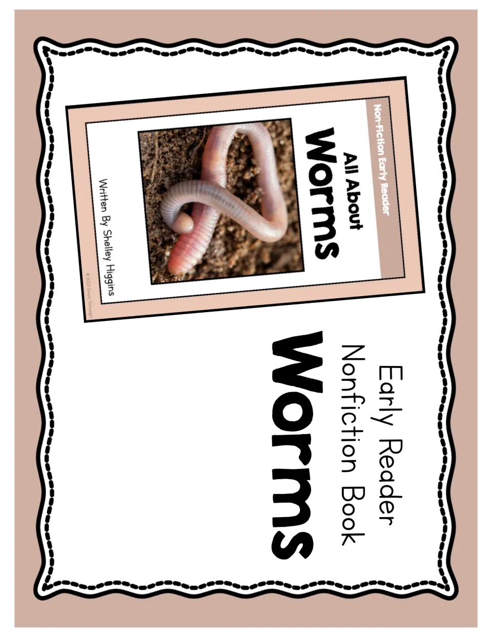 Cover of the worm nonfiction early reader, featuring a booklet preview with a worm photograph and author name
