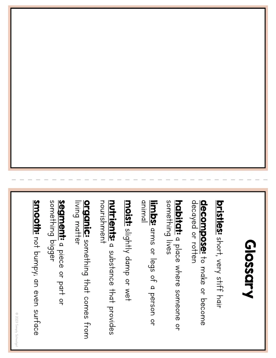 Worm reader glossary defines bristles, decompose, habitat, limbs, moist, nutrients, organic, segment, and smooth