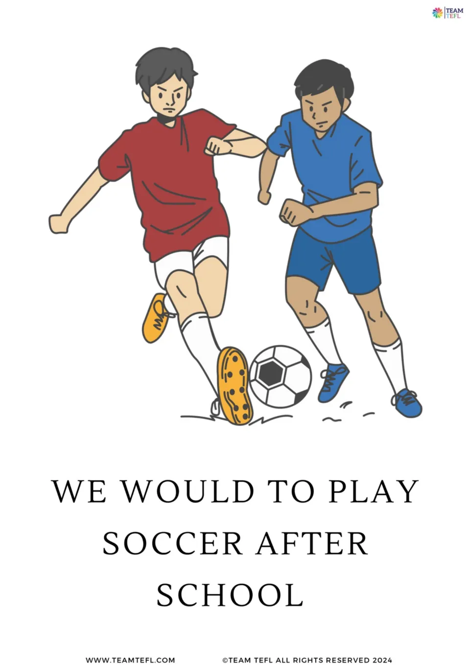 Single card of two boys playing soccer after school, with a sentence that reads 'We would to play soccer after school'