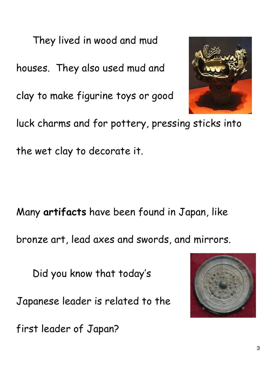 Early Japanese life reading on wood and mud houses, clay pottery and artifacts; photos of a clay pot and bronze mirror