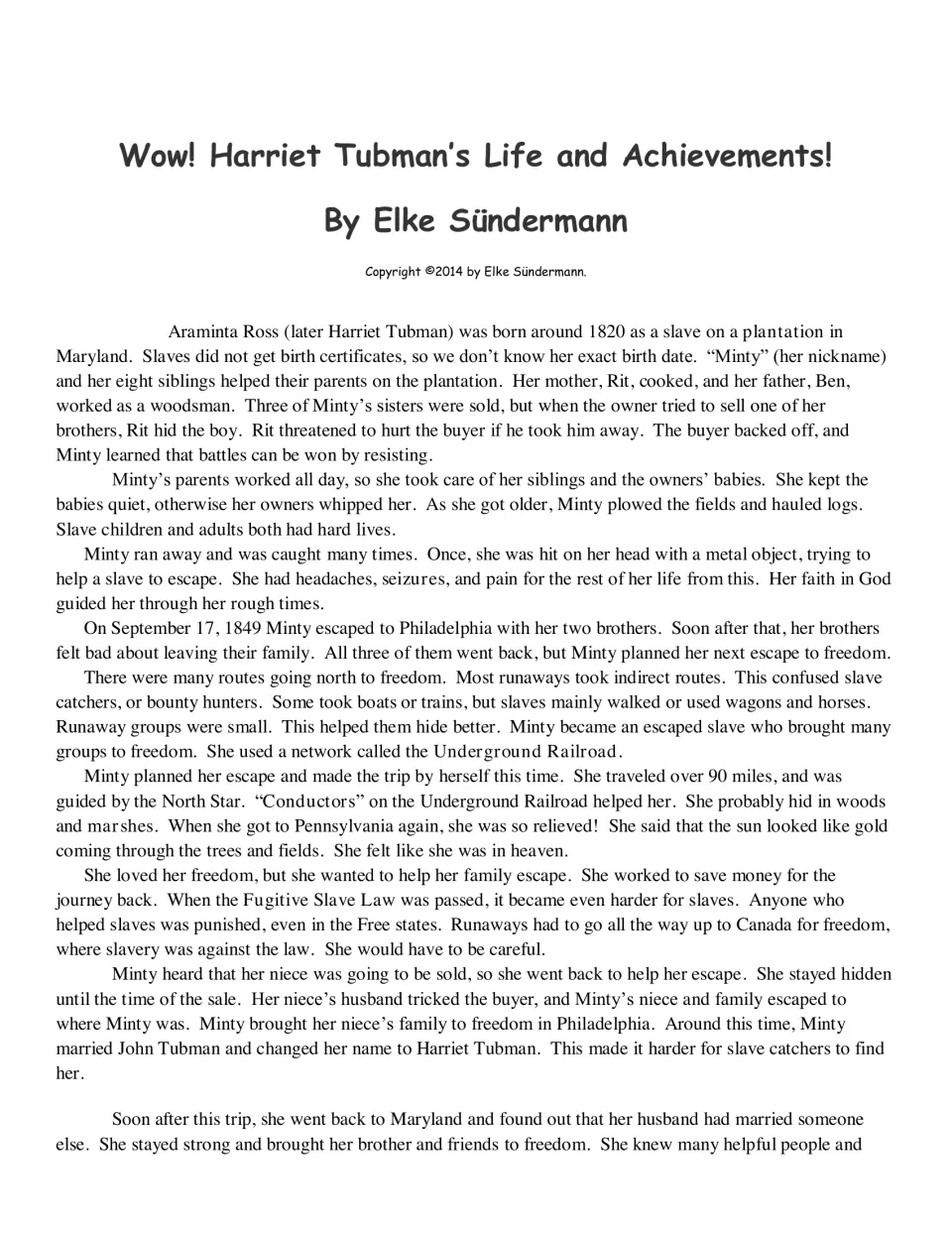 Biography opening about Harriet Tubman's childhood, escape to Pennsylvania, and efforts to free her family