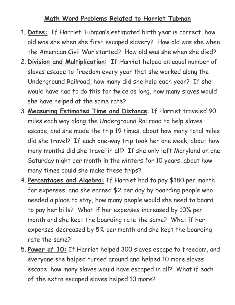 Five multipart math problems use Tubman's life to explore dates, division, distance, percentages, and powers of 10