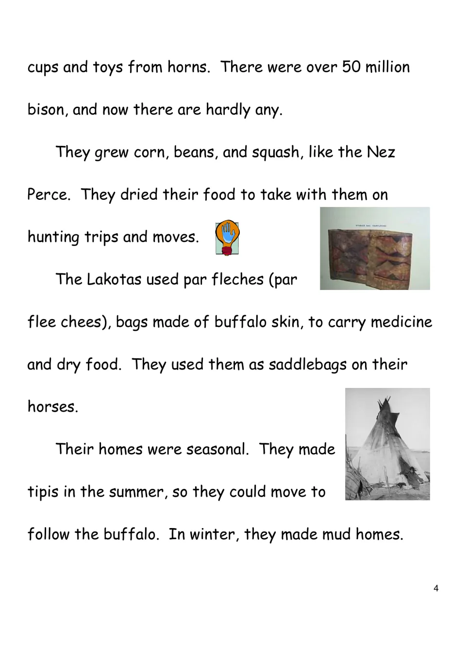 Lakota reading continues with uses of bison horns, food preservation, parfleche bags, and seasonal homes