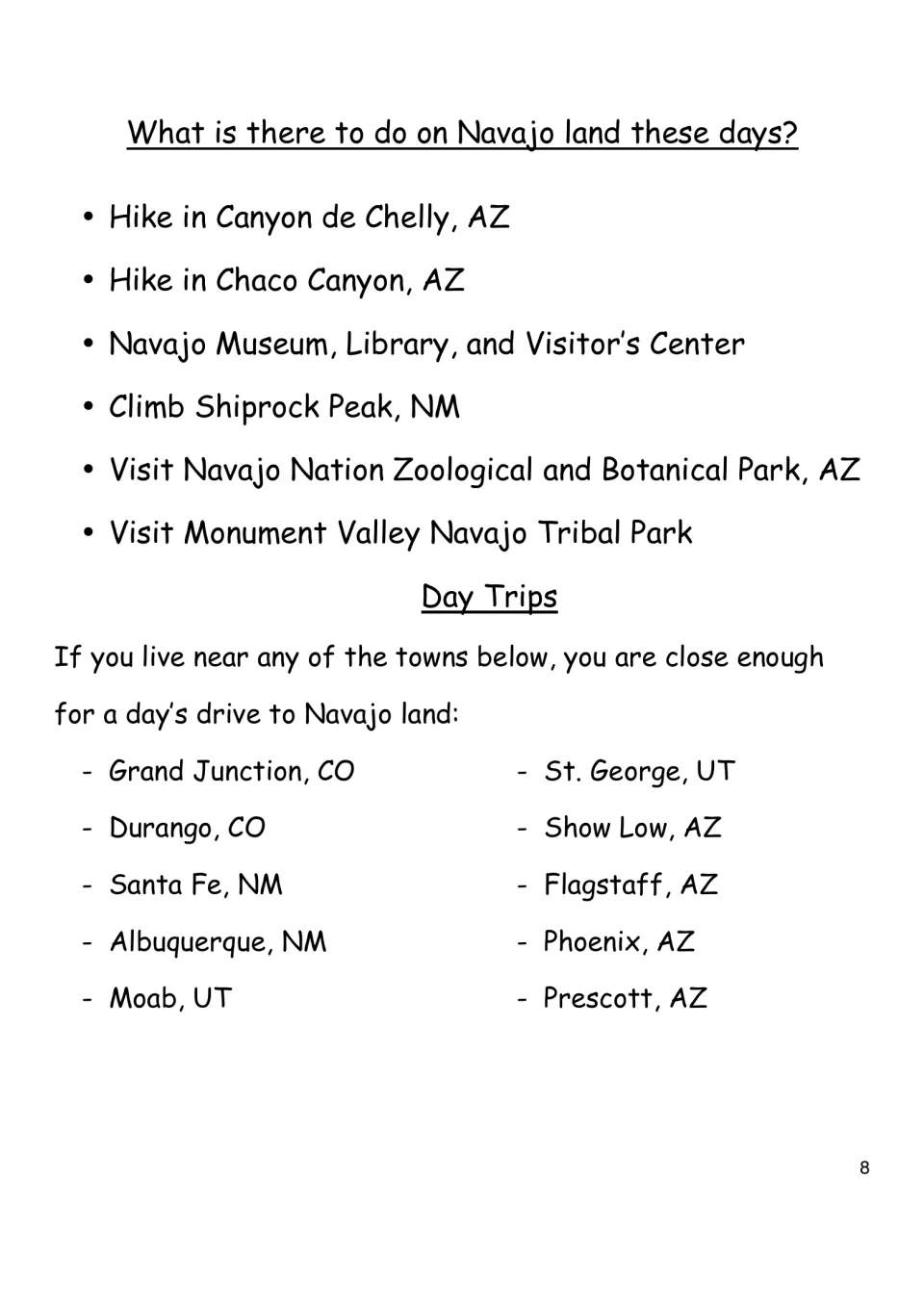 Navajo visitor suggestions list canyons, a museum, Shiprock Peak, parks, and towns for day trips