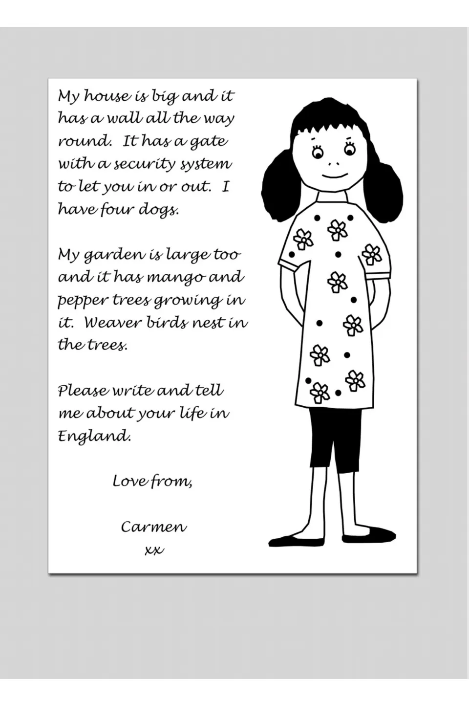 End of Carmen's letter describing her big walled house, four dogs and garden with mango trees, signed Love from, Carmen