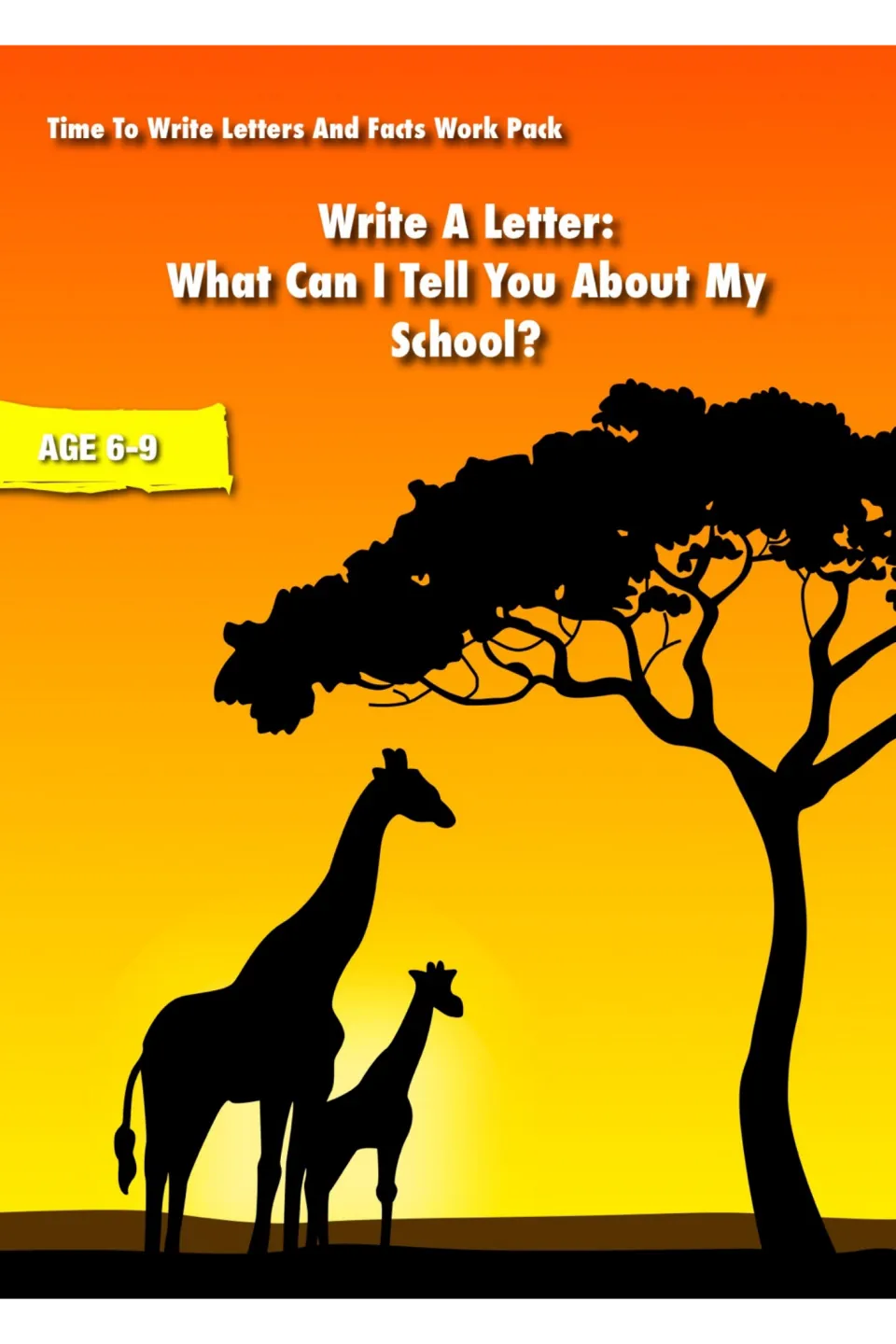 Cover of Write a Letter: What Can I Tell You About My School?, a letter-writing work pack for ages 6–9