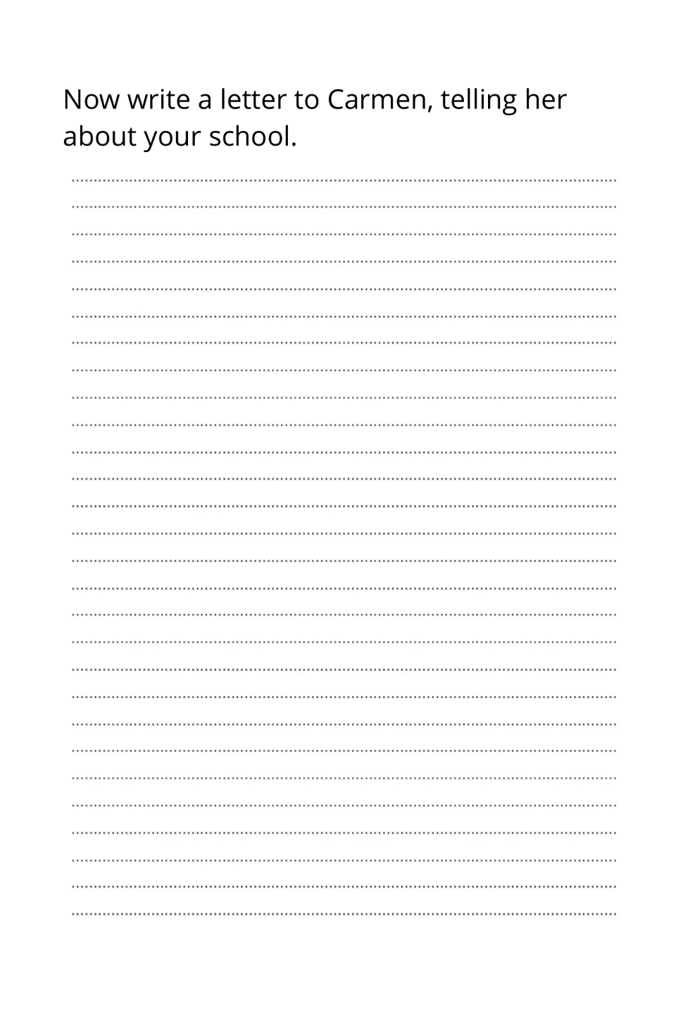 Independent letter-writing task asks students to write to Carmen about their school after the guided reply