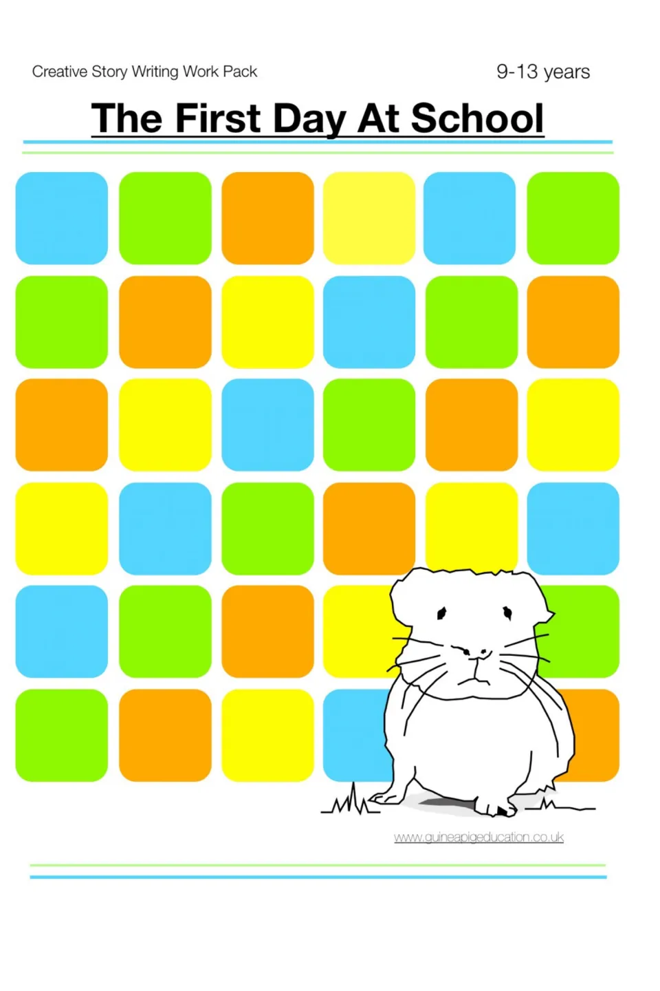 The First Day At School cover: a creative story writing work pack for 9-13 years, with a guinea pig drawing