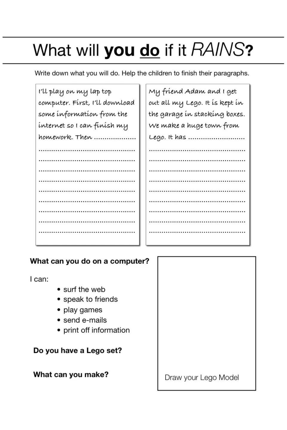 What will you do if it RAINS? Students finish two started paragraphs about a laptop and Lego, then draw a Lego model