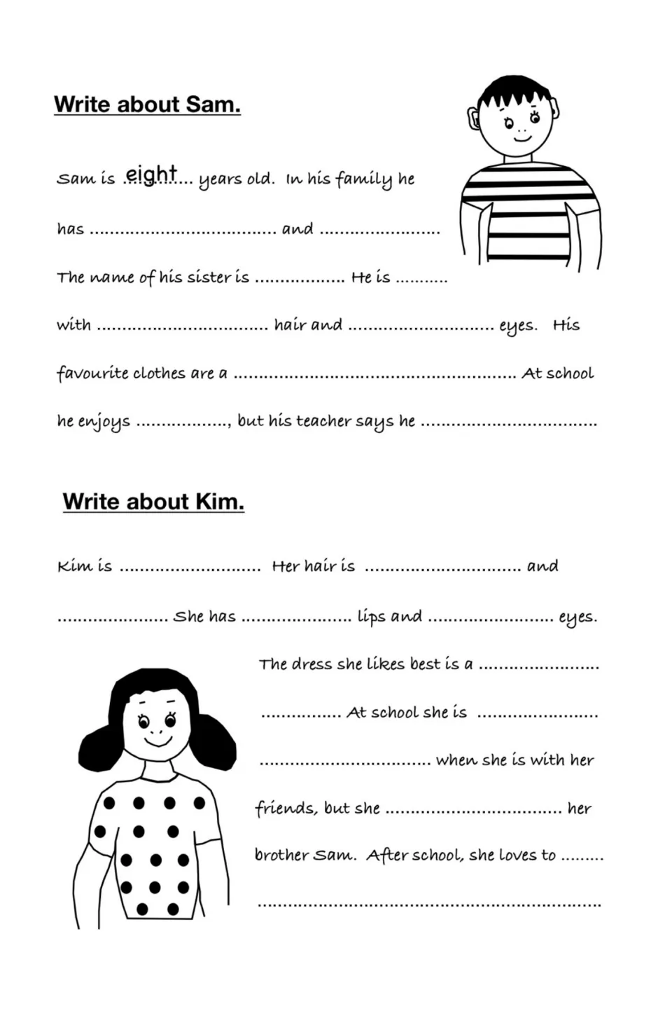 Write about Sam and Write about Kim: students complete cloze sentences recalling details from both model texts