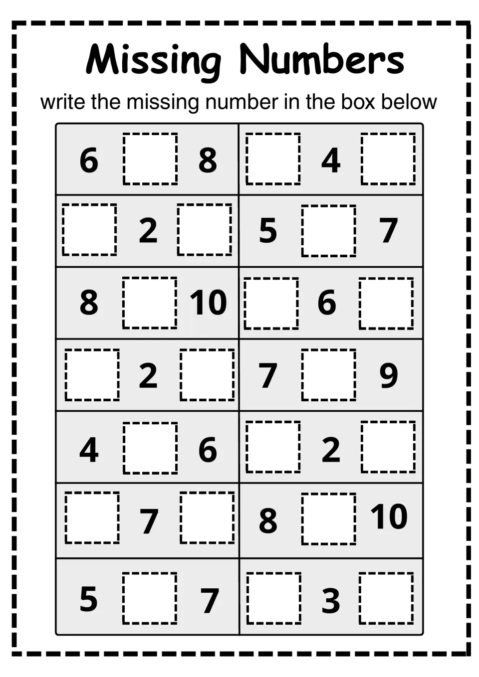 Missing Numbers to 10: students write the before, after and between numbers in 14 sets, starting 6 _ 8 and _ 4 _