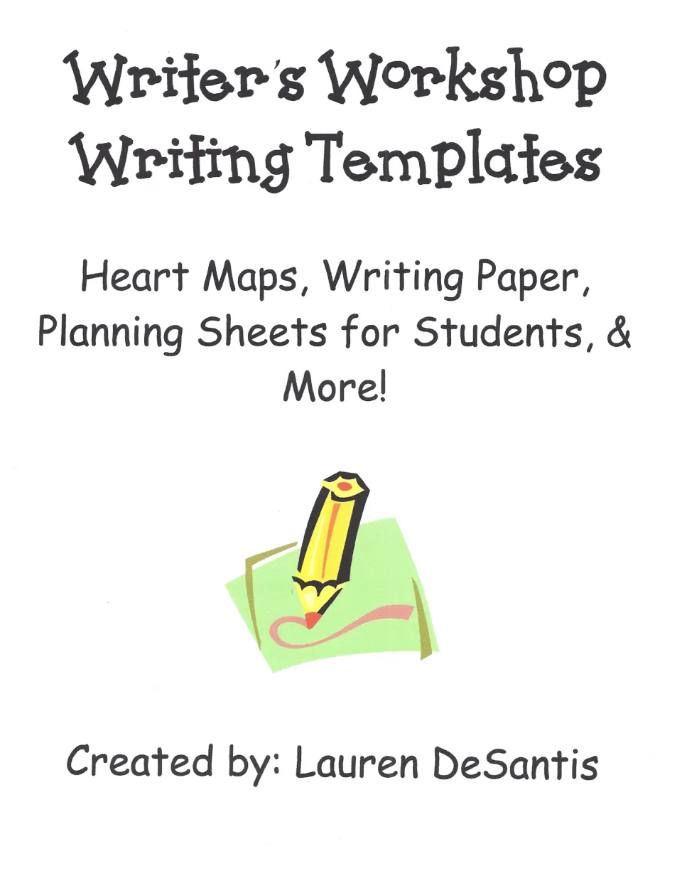 Cover of Writer's Workshop Templates by Lauren DeSantis, introducing heart maps and student planning sheets
