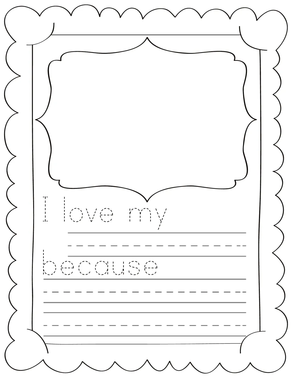 Writing prompt 'I love my ... because' asks students to name something they love, explain why, and draw it.