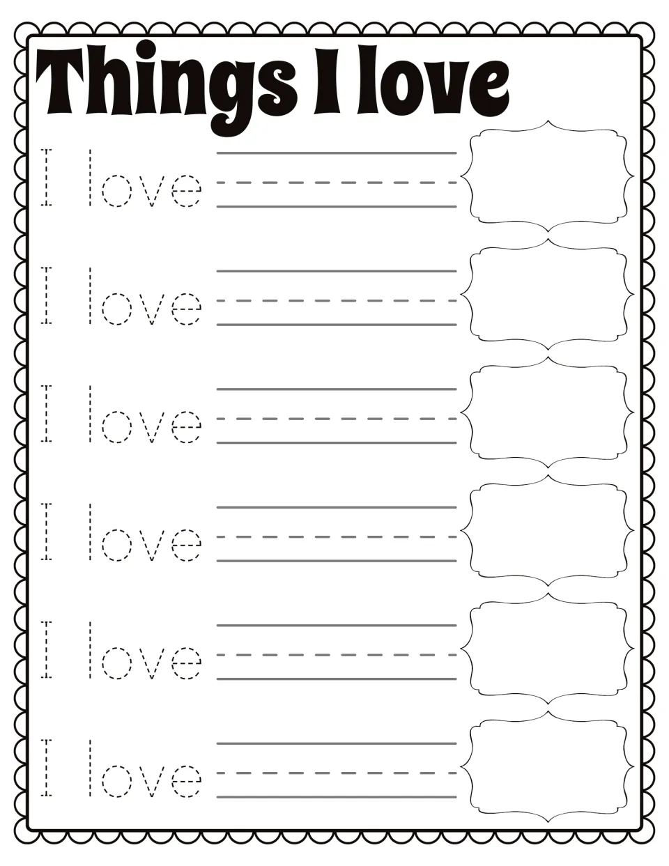 Things I love writing page has six traceable 'I love' prompts for naming and drawing favorite things.