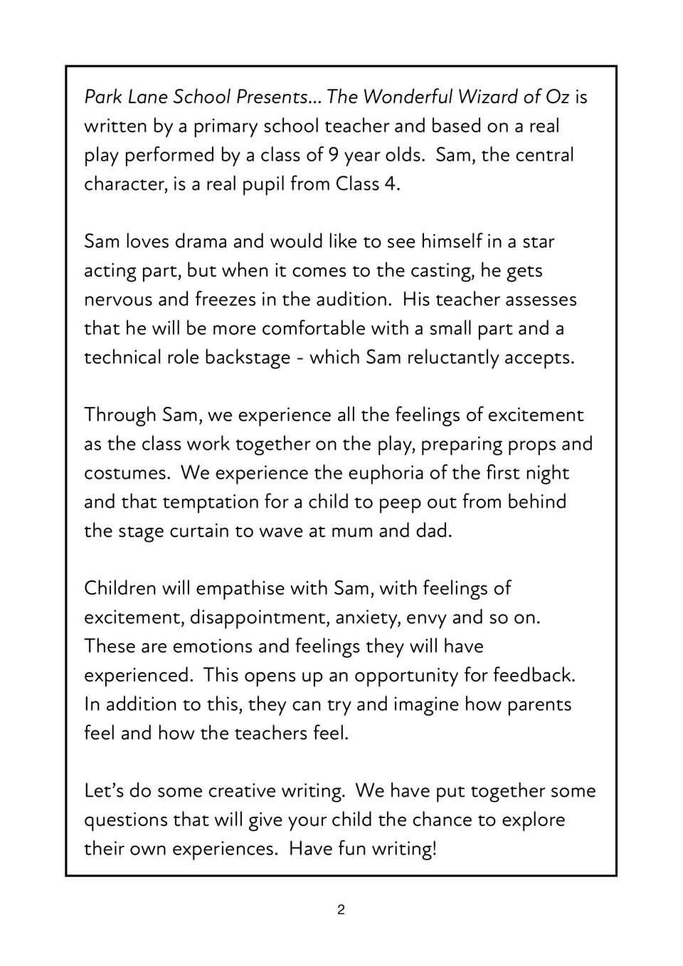 Story introduction: Sam freezes at his audition and takes a backstage role; his feelings lead into creative writing