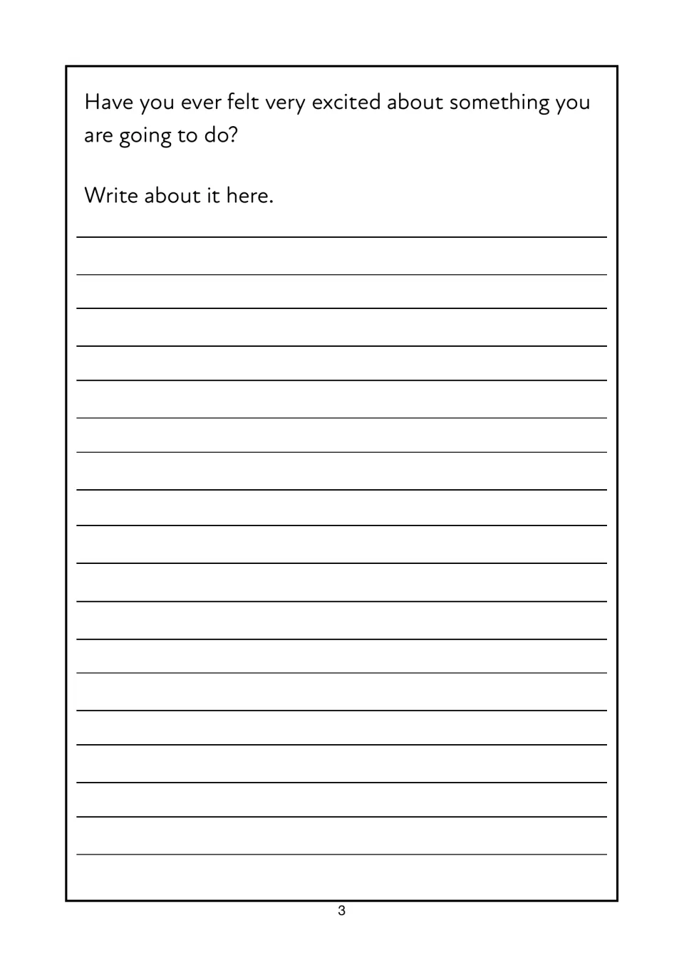 Personal writing prompt: students write about a time they felt very excited about something they were going to do