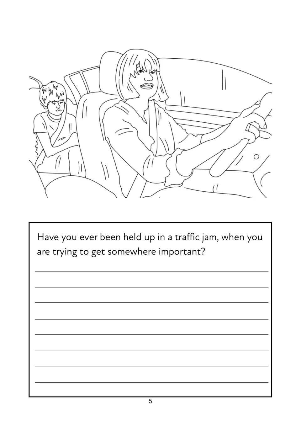 Traffic jam prompt: students recall being held up on the way somewhere important; drawing of a driver and cross boy