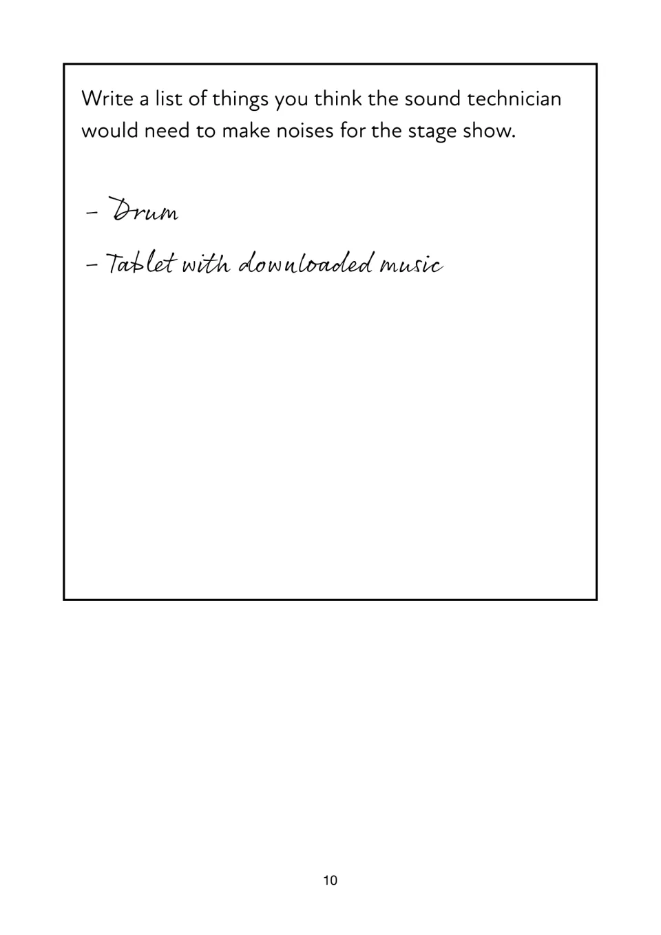 Sound technician list: students list items needed to make stage show noises, with handwritten examples drum and tablet music