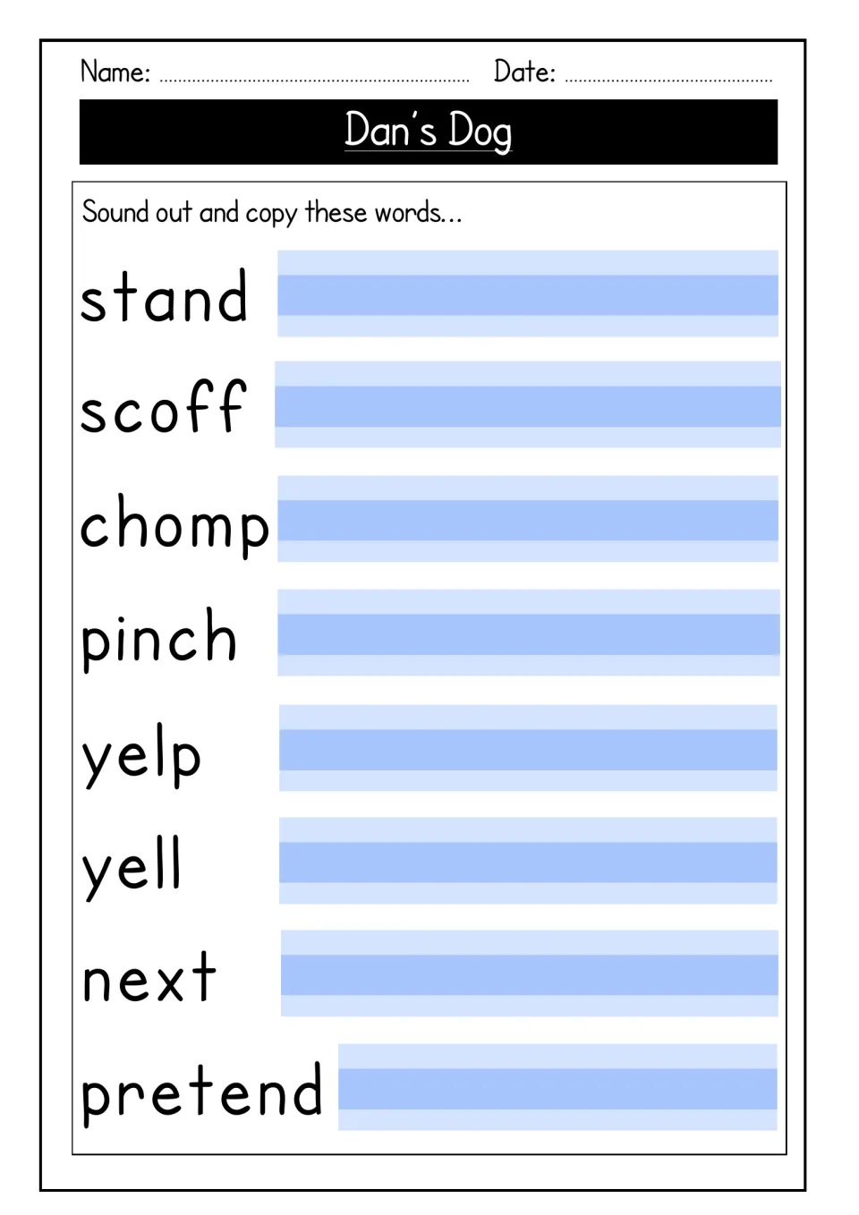 Story word list: students sound out and copy stand, scoff, chomp, pinch, yelp, yell, next and pretend