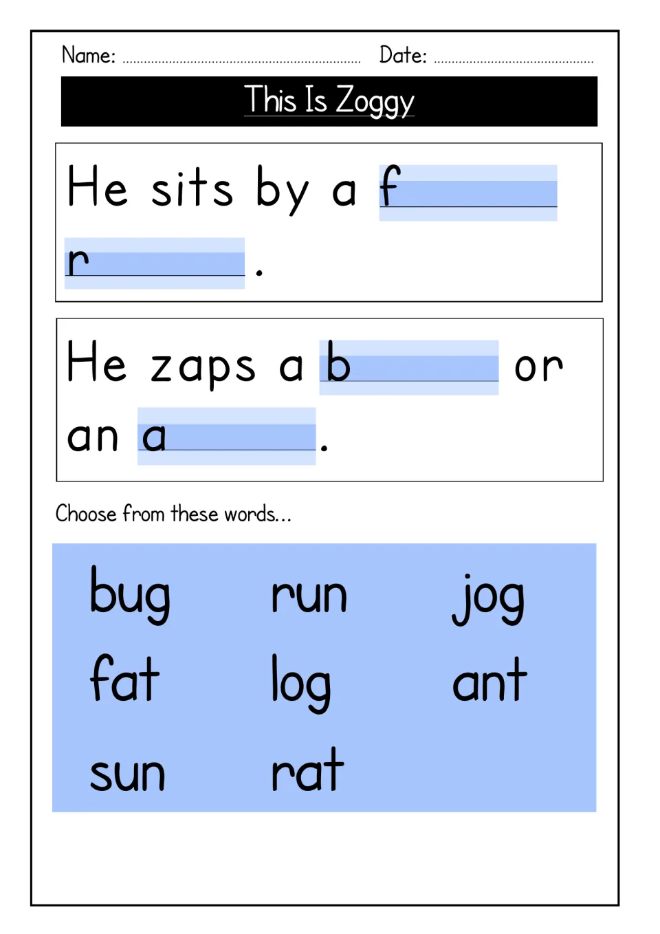Fill-in-the-gap sentences 'He sits by a f... r...' and 'He zaps a b... or an a...' using a word bank of eight CVC words