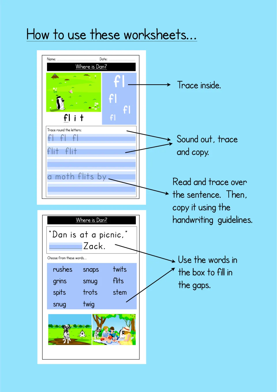 How to use these worksheets: tracing letters, sounding out and copying words, and filling gaps from a word box