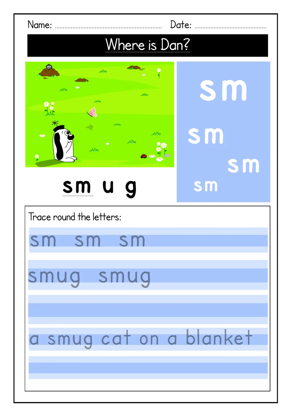 sm blend handwriting: students sound out smug, trace sm and smug, then trace and copy 'a smug cat on a blanket'