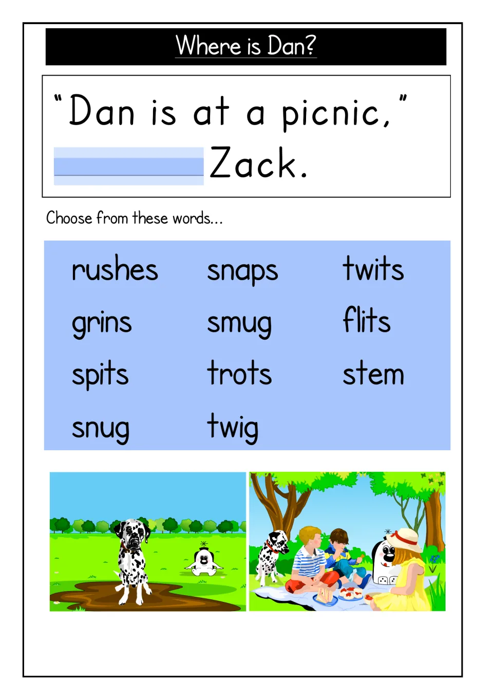Story gap-fill: students choose a word such as grins or snaps to complete 'Dan is at a picnic,' __ Zack.