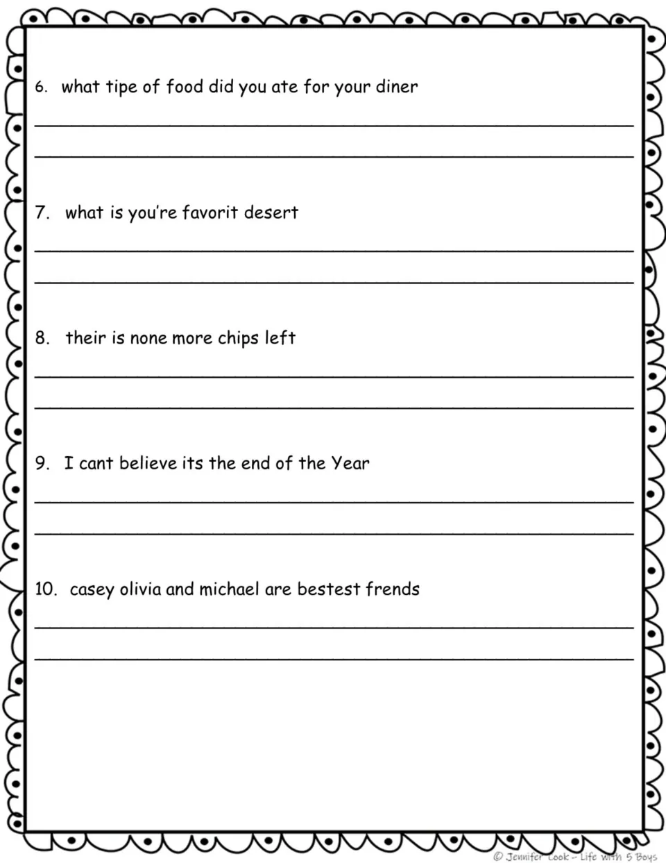 Sentence practice 6–10: correct sentences about dinner, dessert, chips, the end of the year, and friends
