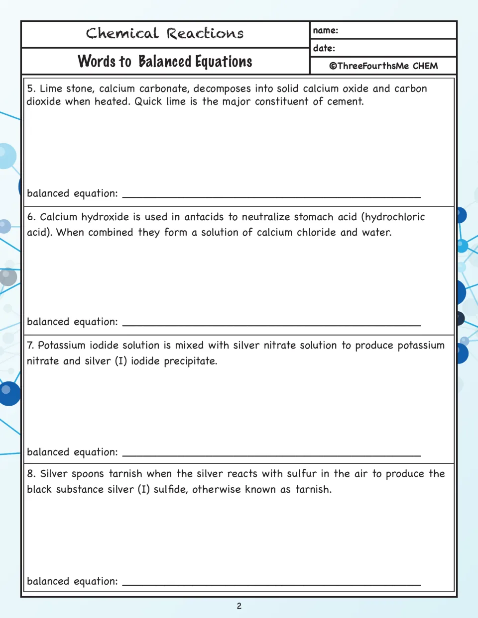 Balancing reactions, problems 5-8: students write equations for limestone heating, antacids and silver tarnish