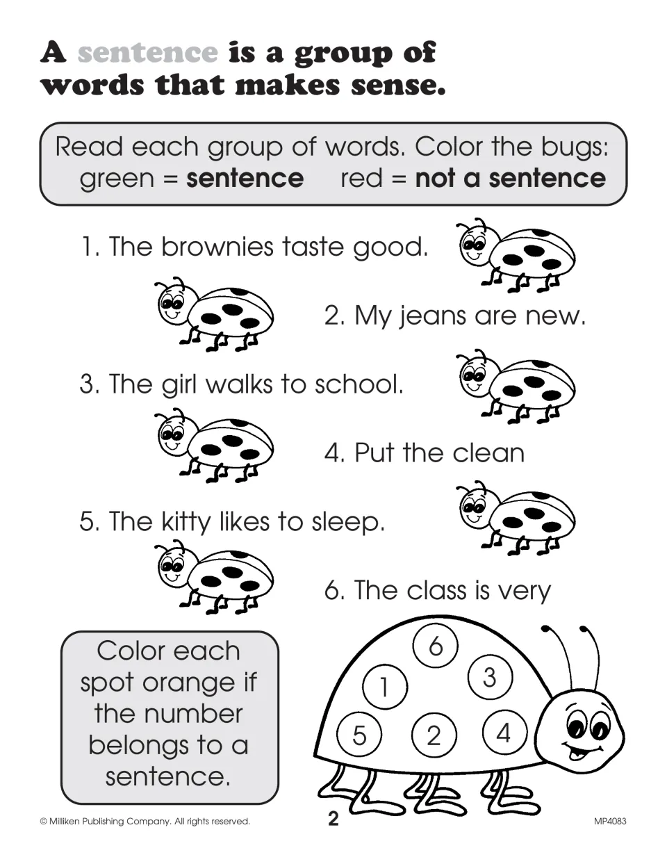 Sentence or not: students read 6 word groups, color ladybugs green for sentences and red for fragments, then shade spots