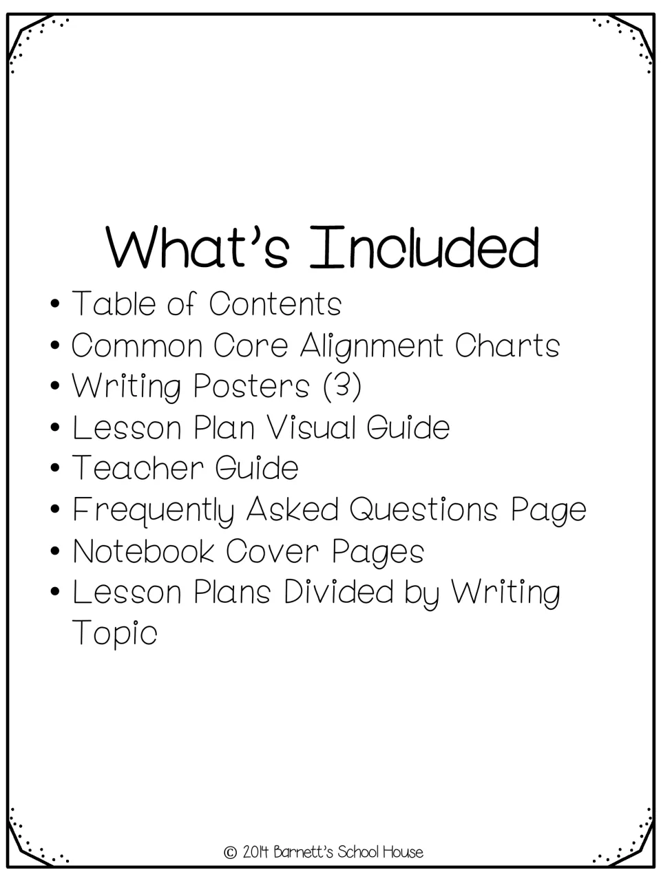 What's Included: table of contents, alignment charts, 3 writing posters, teacher guide, FAQ, cover pages and lesson plans