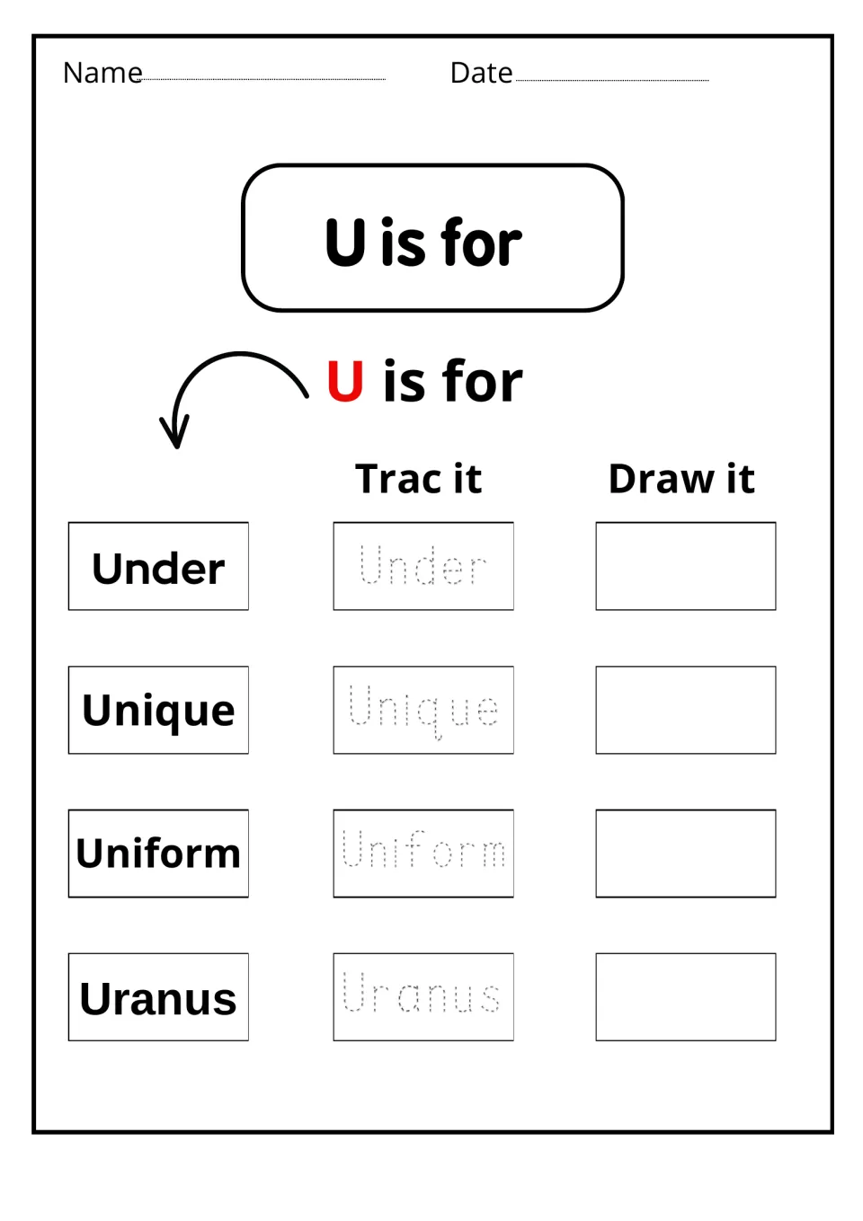 U is for: students trace the words Under, Unique, Uniform and Uranus, then draw a picture of each word beside it