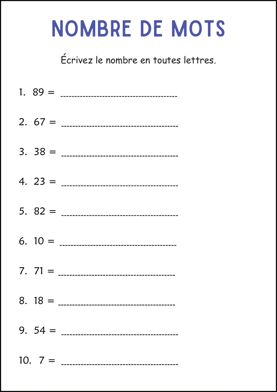 Spelling French number words: students write 89, 67, 38, 23, 82, 10, 71, 18, 54 and 7 in full