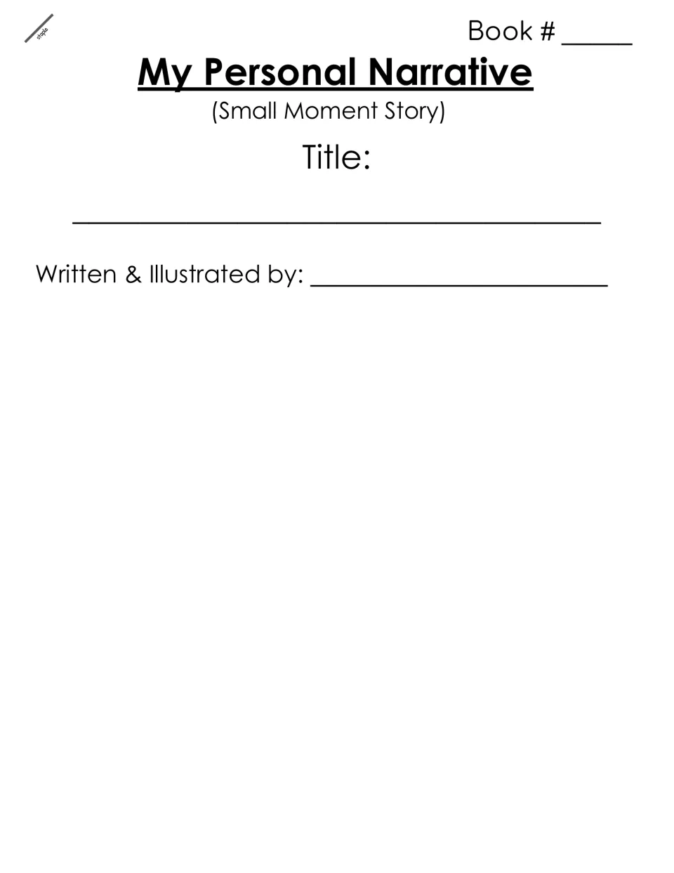 Personal narrative cover with only book number, title and author blanks to complete, leaving the lower page open for art
