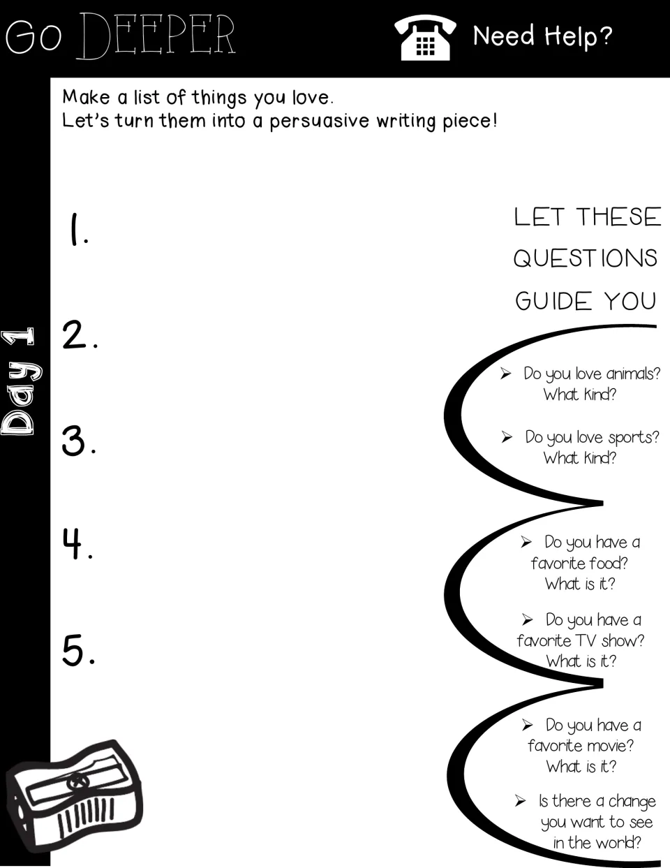 Day 1 support page asks students to list five things they love, guided by questions about interests and change