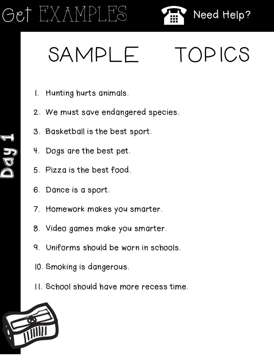 Day 1 examples offer 11 persuasive topics, including endangered species, basketball, dogs, pizza, and recess