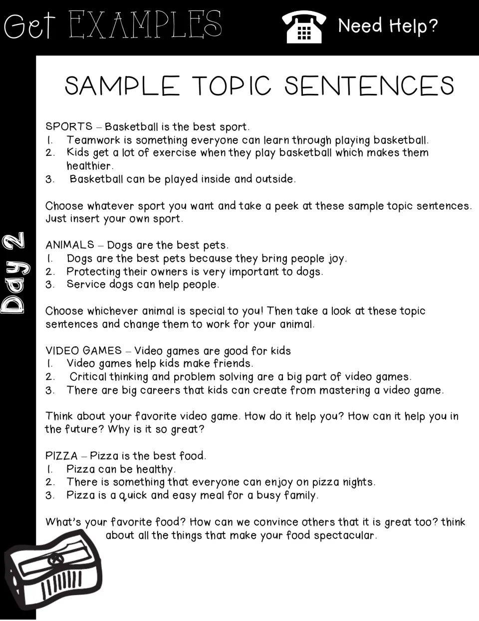 Day 2 examples give three persuasive topic sentences each for basketball, dogs, video games, and pizza