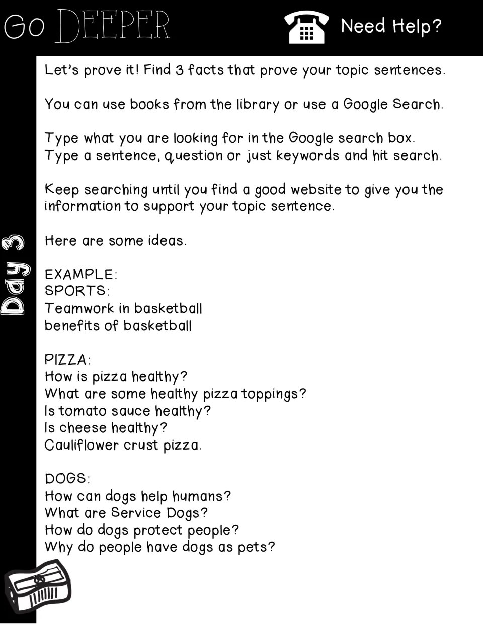 Day 3 research guidance explains using library books or Google Search, with basketball, pizza, and dog examples