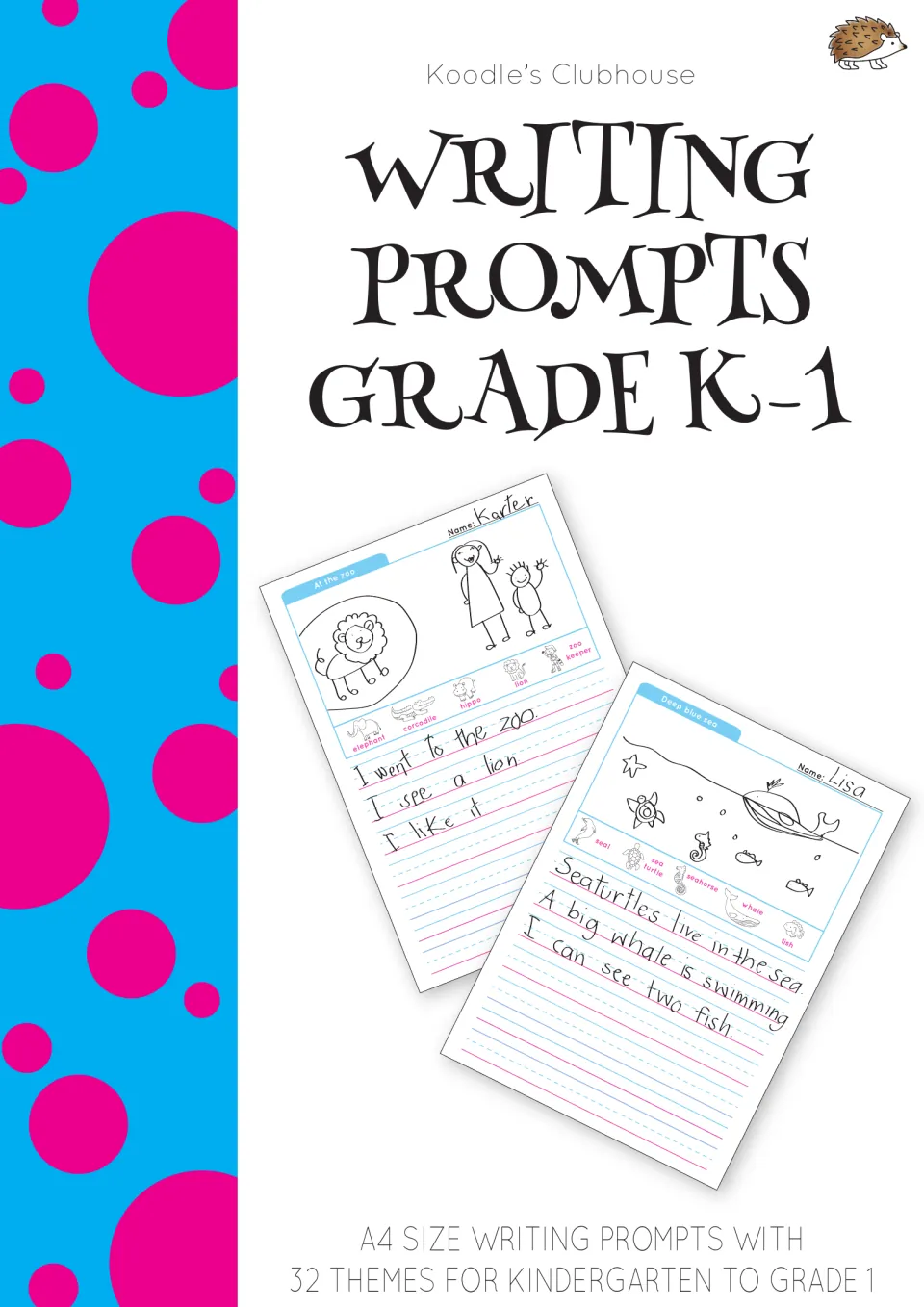 Koodle's Clubhouse Writing Prompts Grade K-1 cover: 32 themed A4 prompts, with zoo and sea samples written by children
