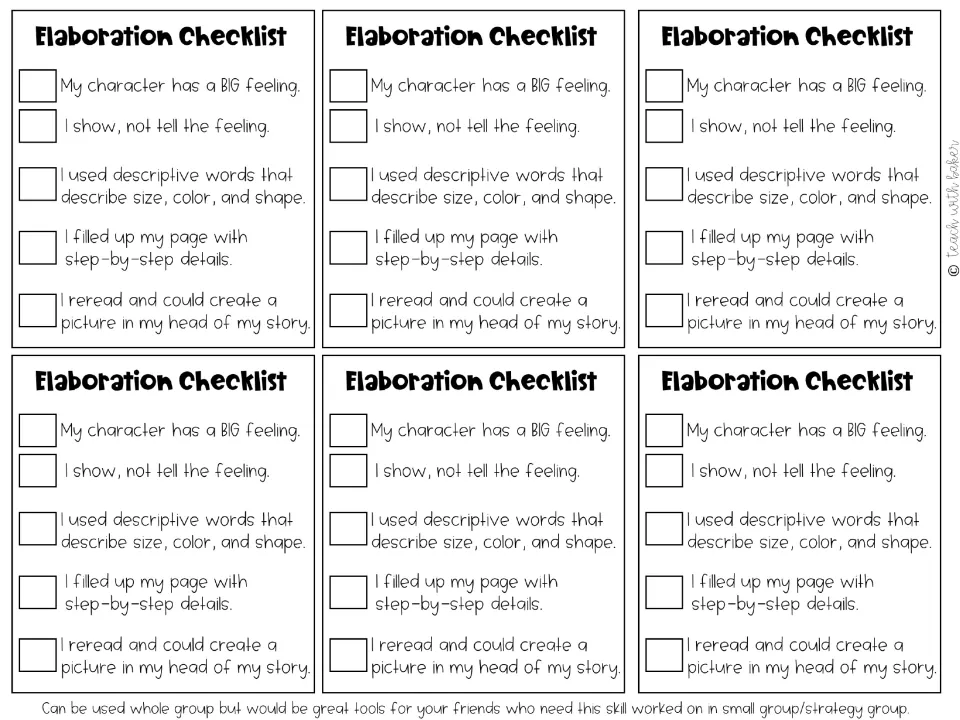 Elaboration Checklist: students check for big feeling, showing not telling, descriptive words and step-by-step details