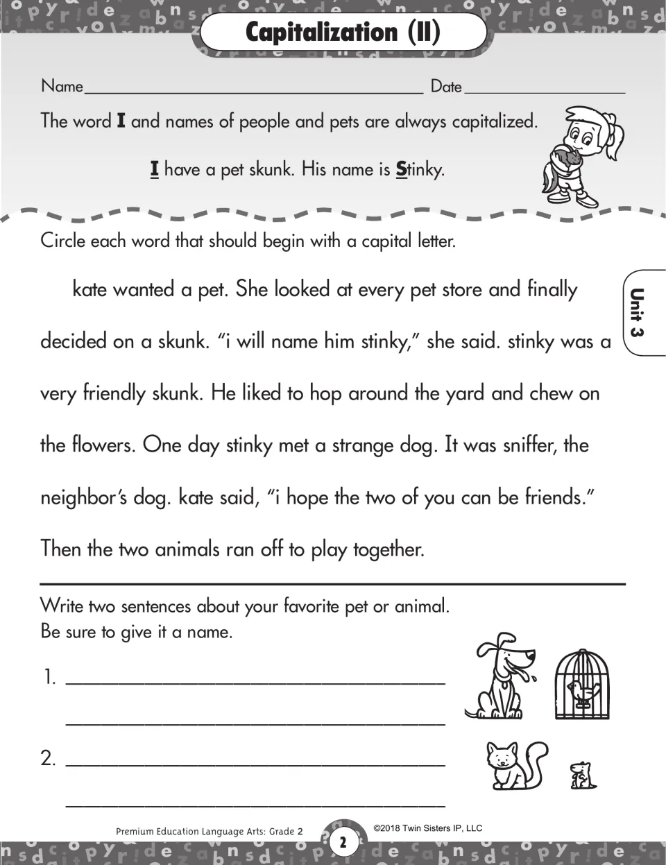 Capitalization (II): capitalizing I and names; students mark a story about Kate's pet skunk, then write about a named pet
