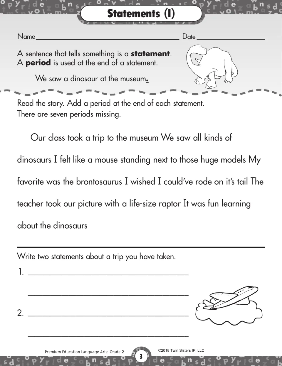 Statements (I): students add seven missing periods to a museum dinosaur trip story, then write two statements of their own