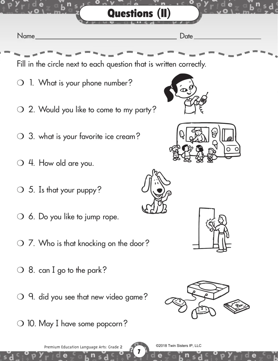 Questions (II): students fill in the circle by each of 10 questions written correctly, checking capitals and question marks