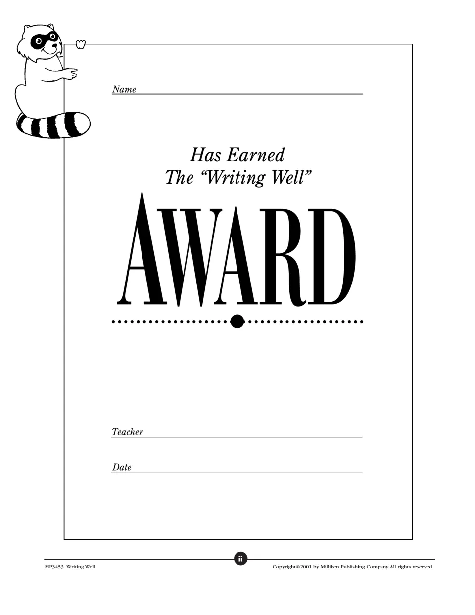 Award certificate: a blank for the student's name, Has Earned The Writing Well Award, and teacher signature and date