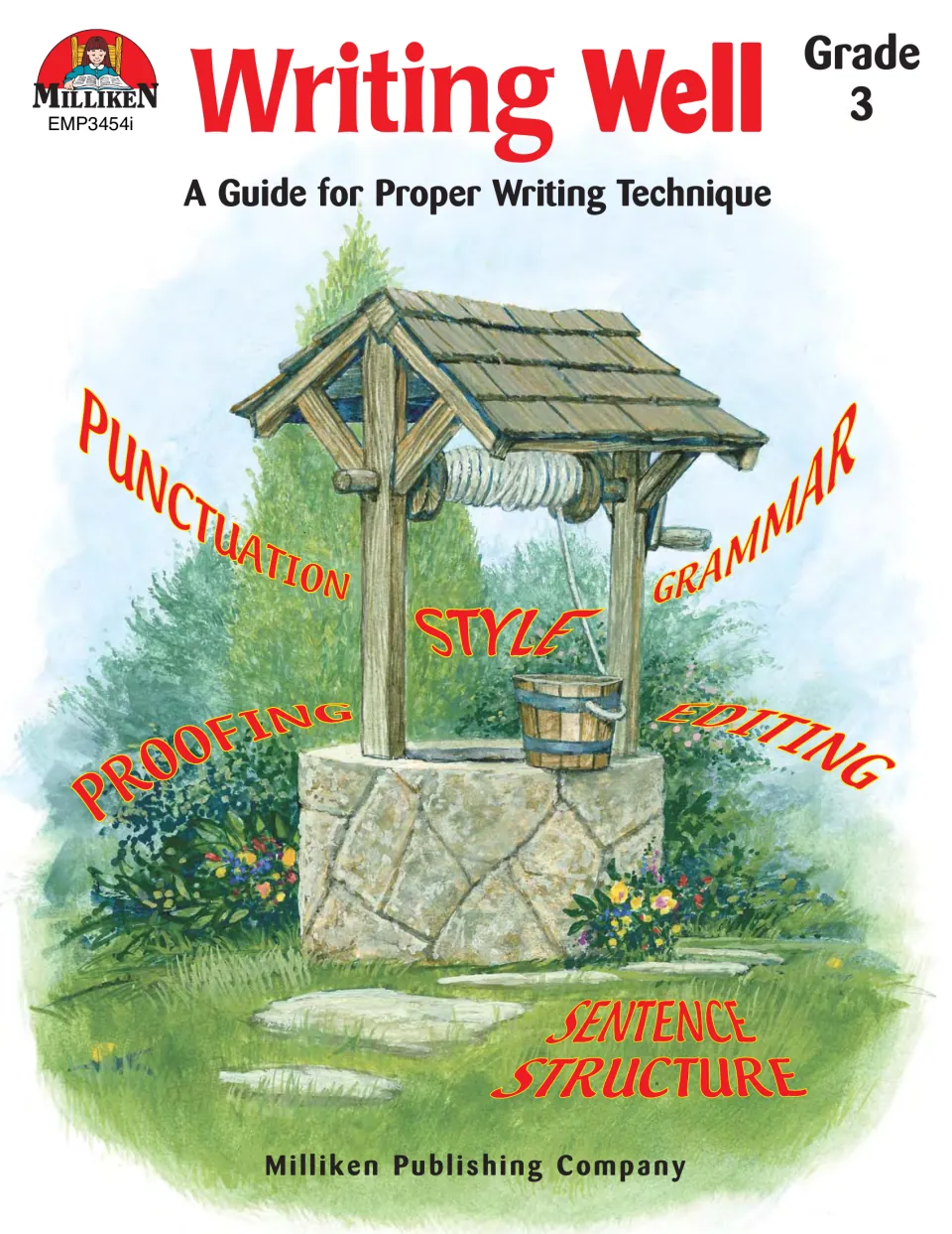 Writing Well Grade 3 cover from Milliken: a stone wishing well ringed by punctuation, grammar, style, editing and proofing