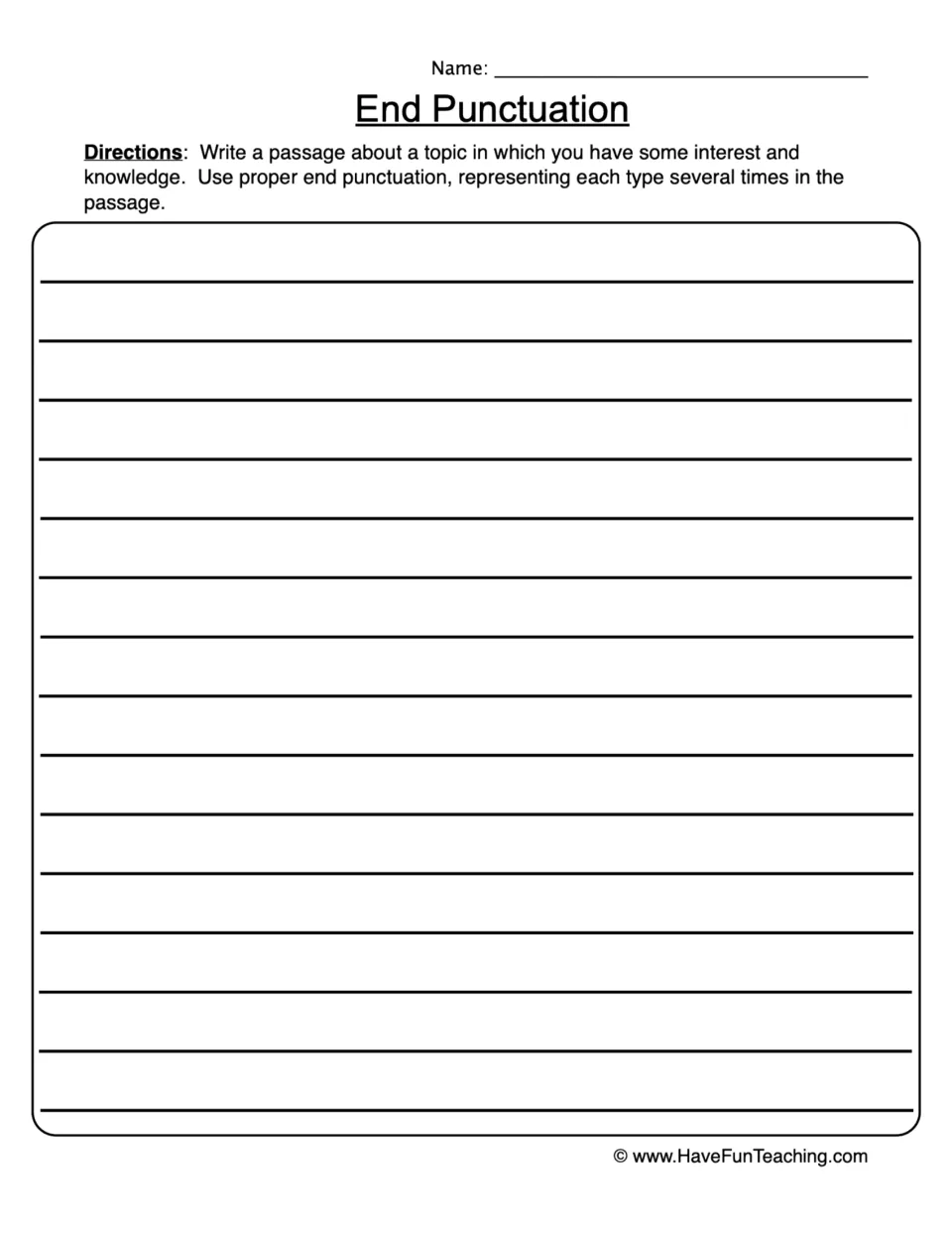 End punctuation writing worksheet: write about a familiar topic and use each type of end punctuation several times.