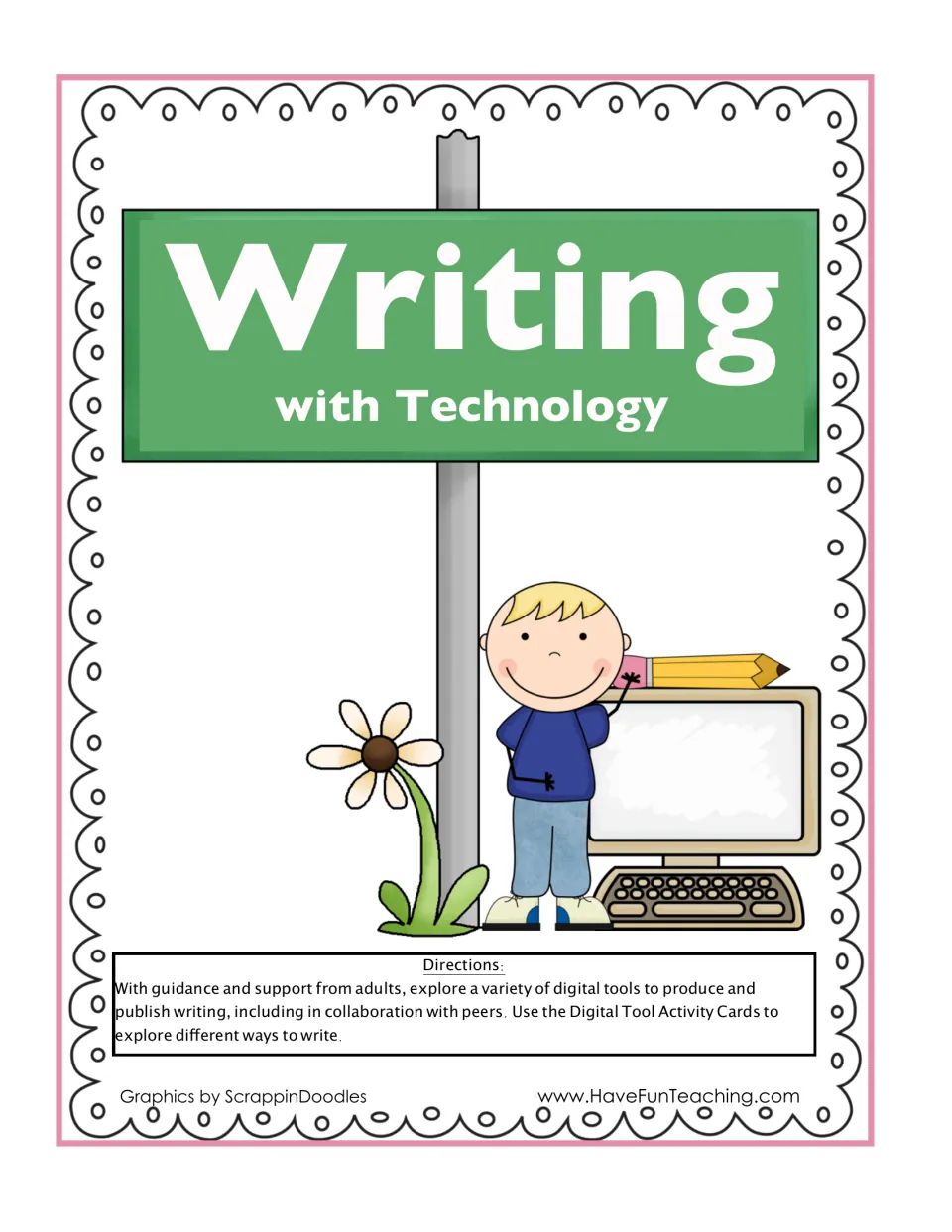 Writing with Technology cover: directions ask students to explore digital tools with adults and peers to publish writing