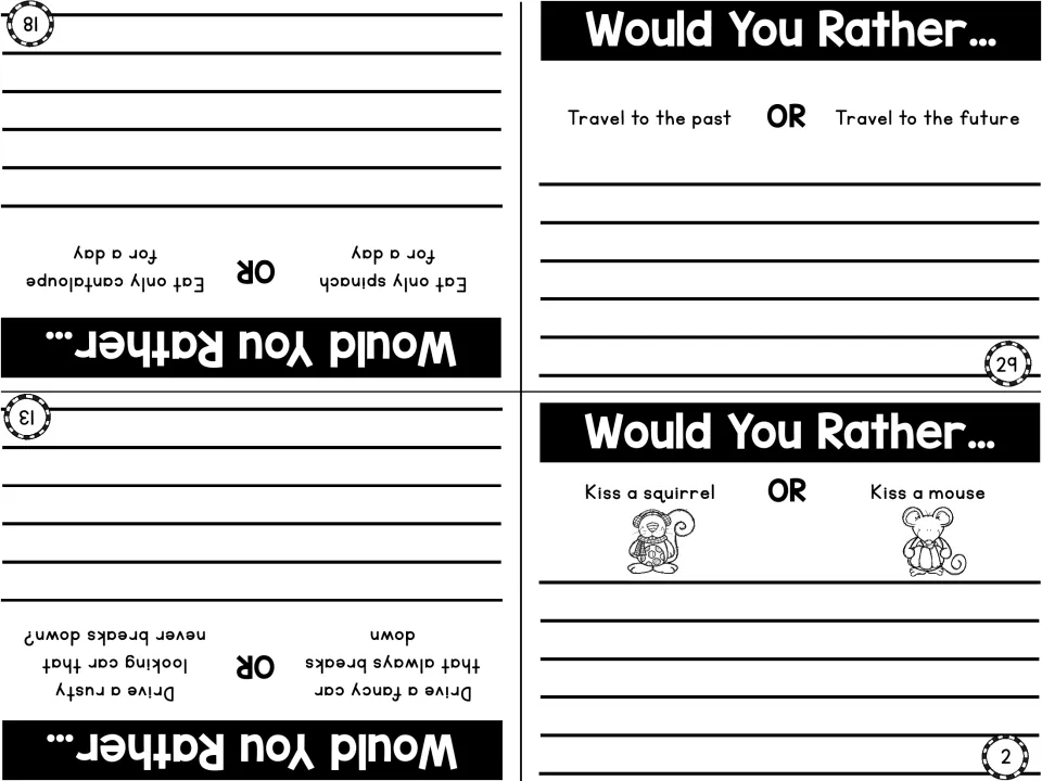 Choice writing prompts: travel to the past or future, kiss a squirrel or mouse, spinach or cantaloupe, fancy or rusty car