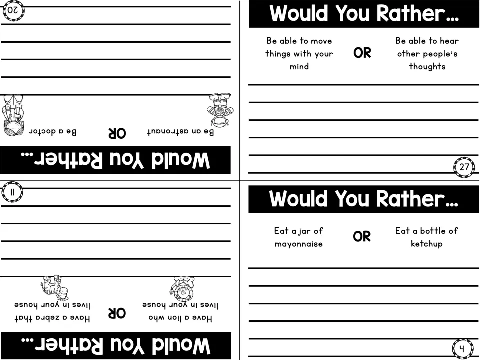 Writing prompts: move things with your mind or hear thoughts, mayonnaise or ketchup, astronaut or doctor, lion or zebra